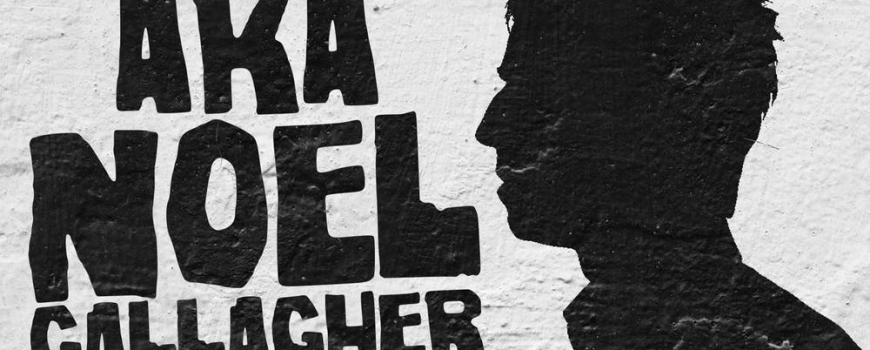 AKA Noel Gallagher (Tribute)