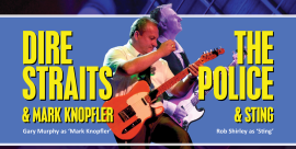 The Ultimate Tribute to Dire Straits and The Police
