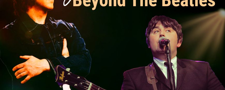 International Beatleweek Festival presents John & Paul: Beyond the Beatles