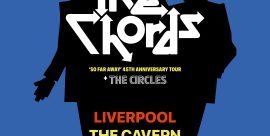 The Chords UK So Far Away 45th Anniversary Tour poster – Live at The Cavern Liverpool, 2 October 2025, with special guests The Circles.