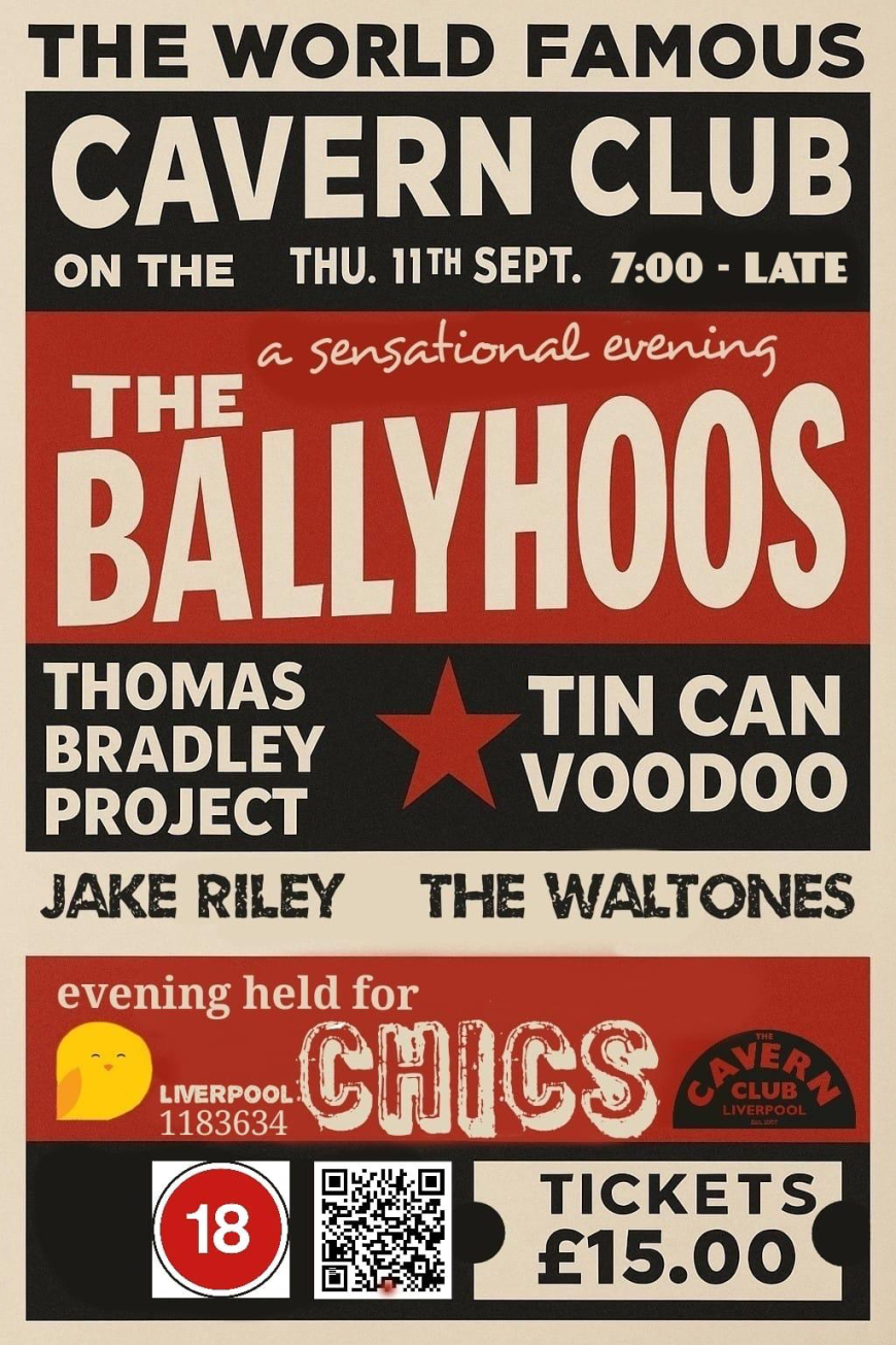 Poster for CHICS charity night at the Cavern Club Liverpool on 11th September 2025 featuring The Ballyhoos and other live bands.